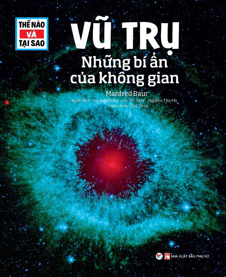 Thế Nào Và Tại Sao - Vũ Trụ - Những Bí Ẩn Của Không Gian