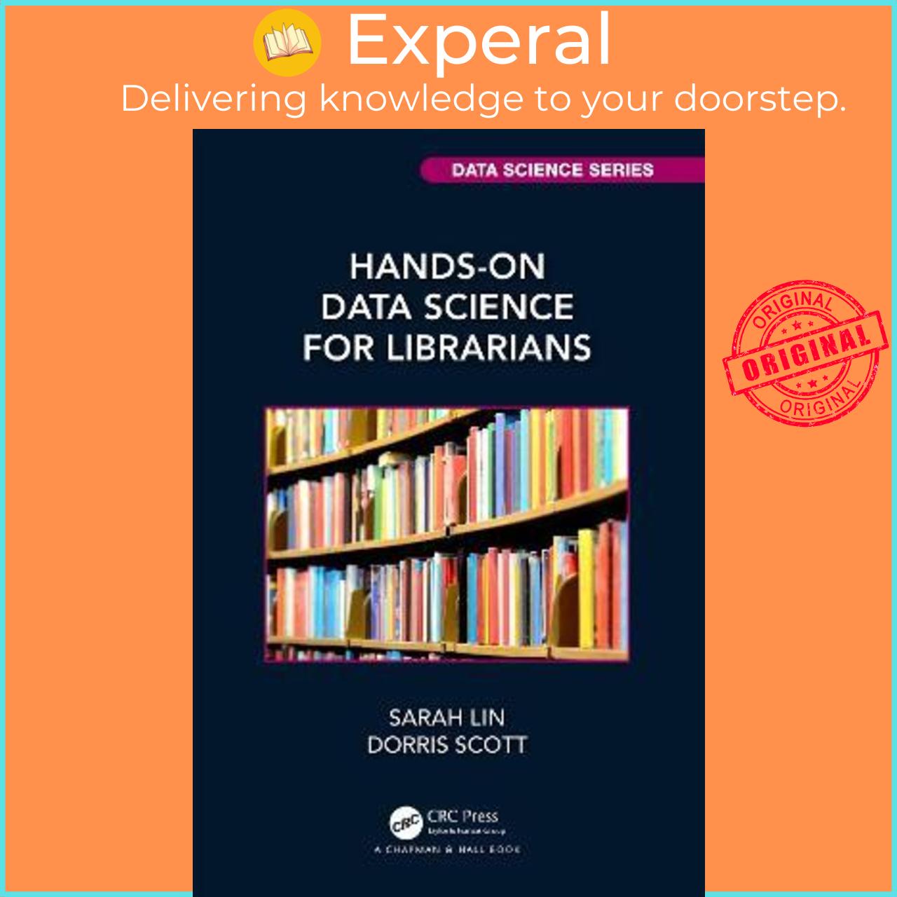 Sách - Hands-On Data Science for Librarians by Sarah Lin