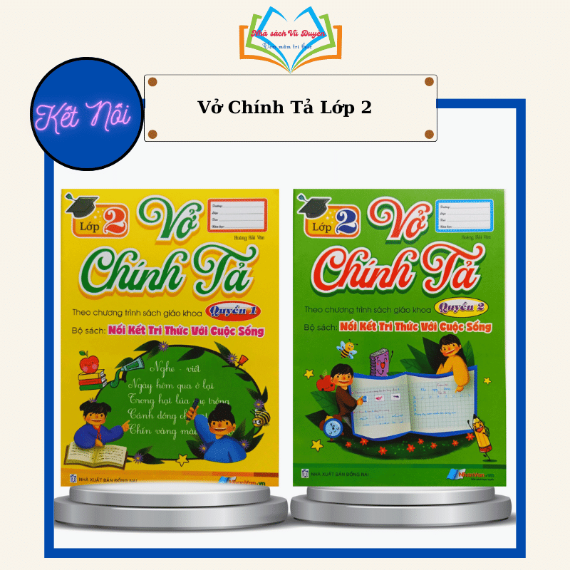 Sách - Vở chính tả lớp 2 - Theo chương trình sách giáo khoa kết nối tri thức với cuộc sống