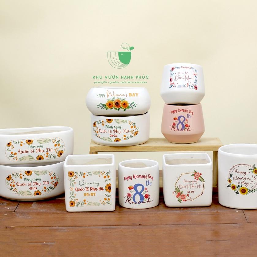 - Chậu men in nội dung Mừng ngày 8/3 - Chậu trồng cây để bàn, văn phòng, trang trí