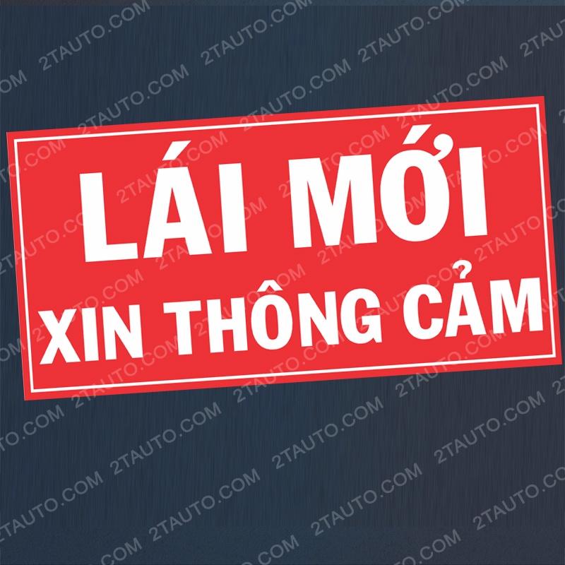 LOGO STICKER TEM XE LÁI MỚI XIN THÔNG CẢM - NỀN ĐỎ MẪU MỚI