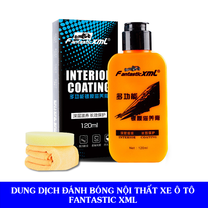 Đánh Bóng Nội Thất Xe Ô Tô Fantastic XML 120ML