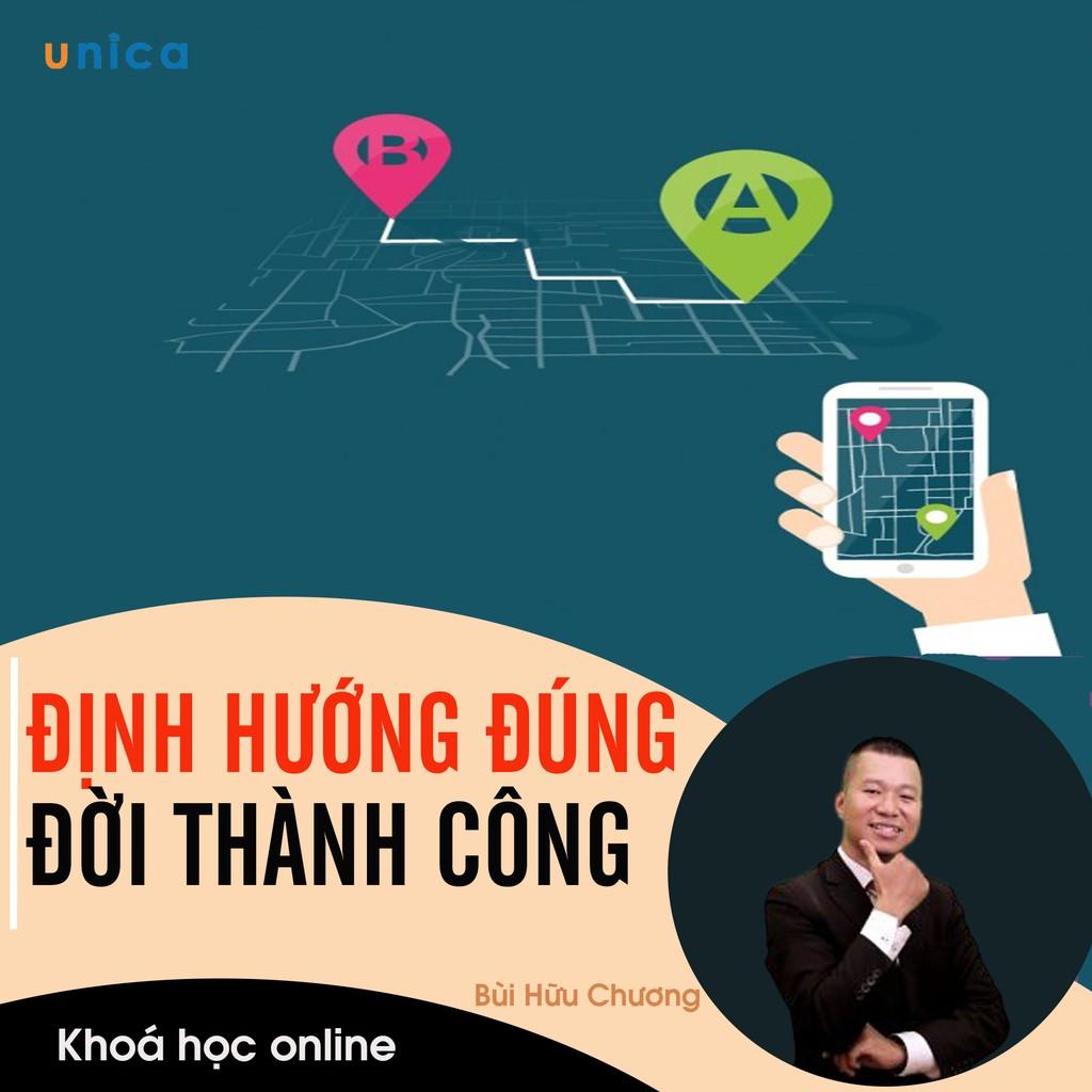 - Khóa học PHÁT TRIỂN CÁ NHÂN- Định hướng đúng - Đời thành công- UNICA.VN
