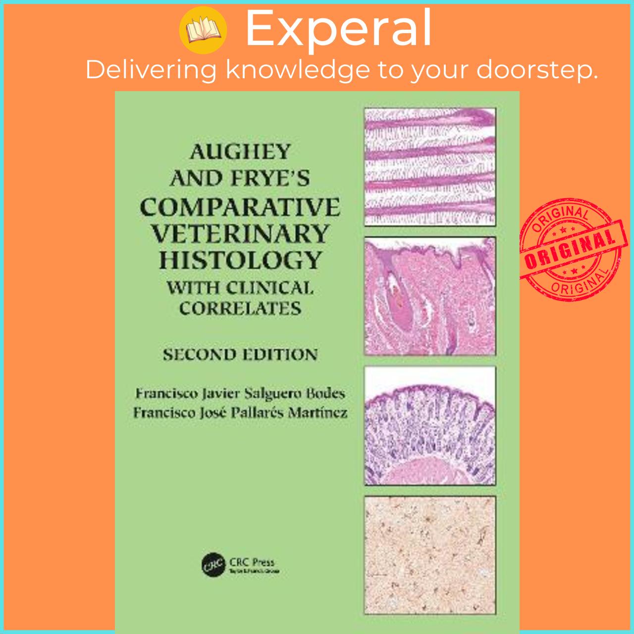 Sách - Aughey and Frye's Comparative Veterinary Histology wit by Francisco Javier Salguero Bodes