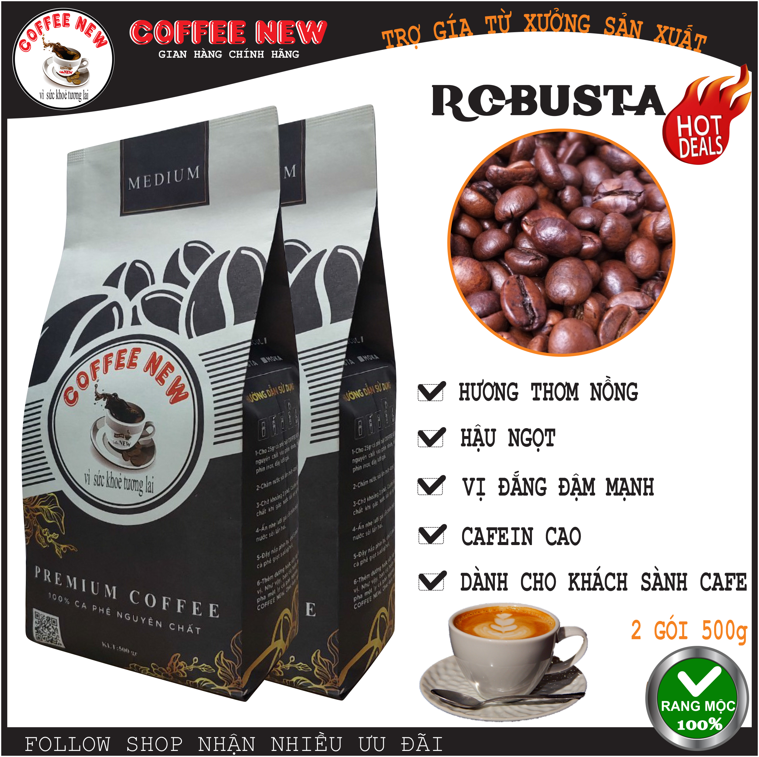 Cafe Premium Robusta - Nguyên Chất Rang Mộc Pha Phin Hoặc Pha Máy - Vị Đắng Đậm Hậu Ngọt Hương Thơm Nồng - Coffee New