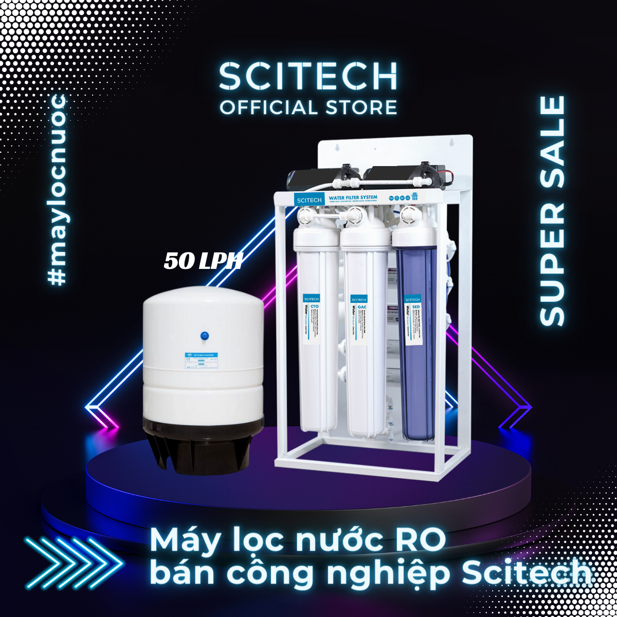 Máy lọc nước RO bán công nghiệp Scitech 50L/H - Hàng chính hãng