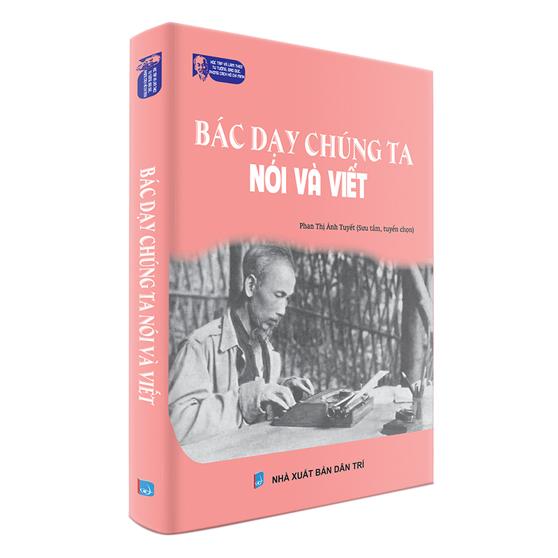 Bác Dạy Chúng Ta Nói Và Viết