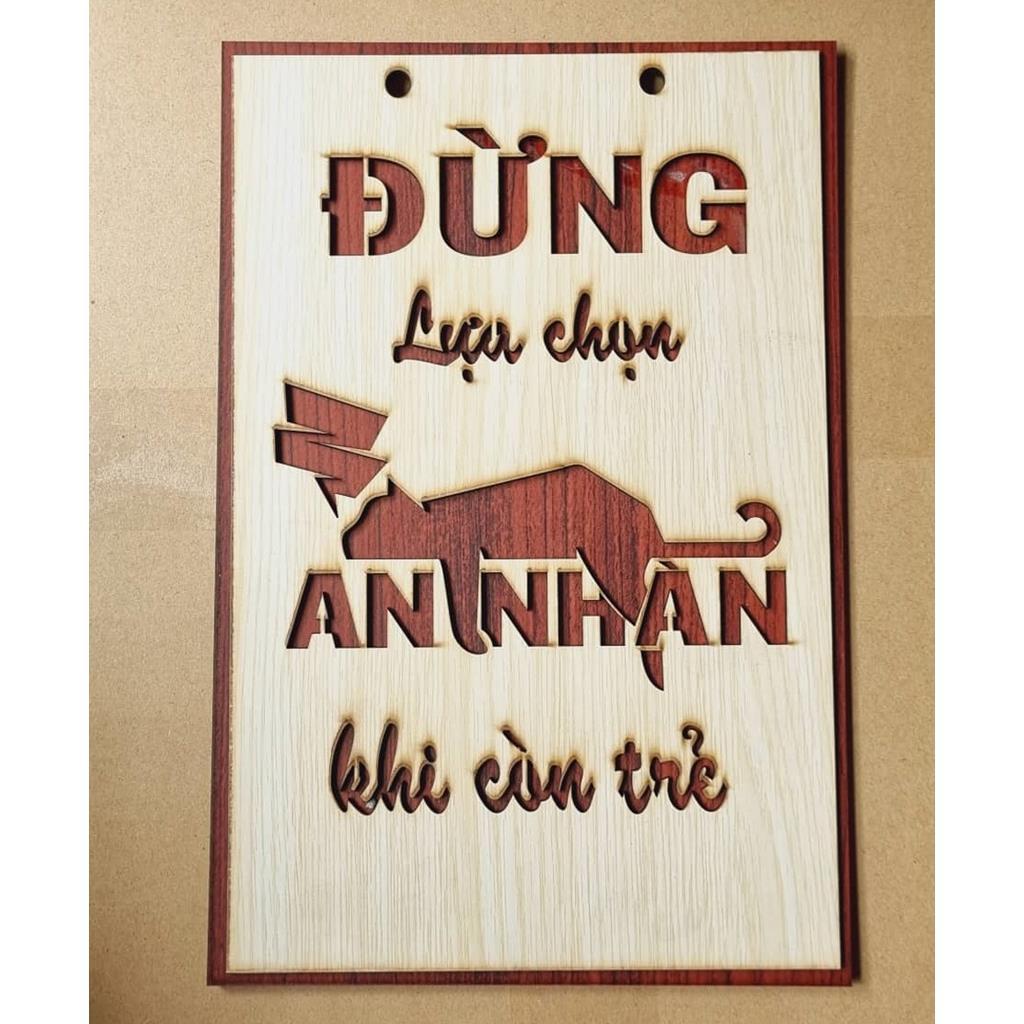 Tranh treo tường phòng khách phòng ngủ châm ngôn sống, tranh gỗ decor vintage slogan tạo động lực