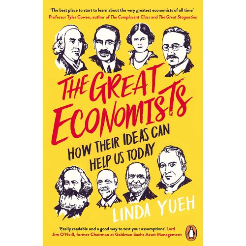 The Great Economists: How Their Ideas Can Help Us Today