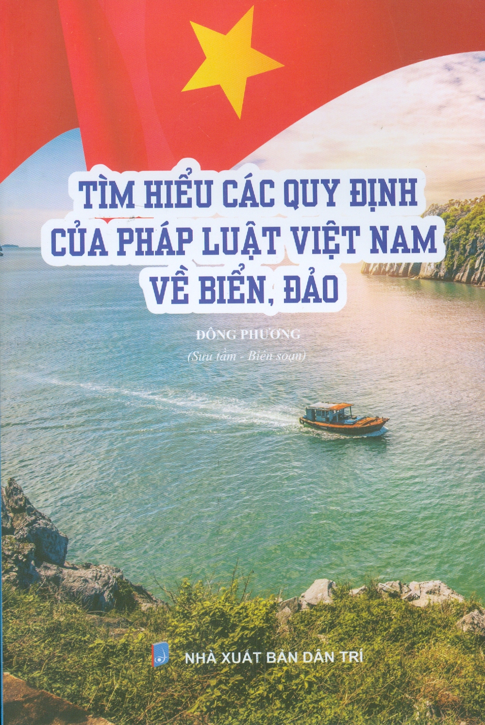 Tìm Hiểu Các Quy Định Của Pháp Luật Việt Nam Về Biển, Đảo