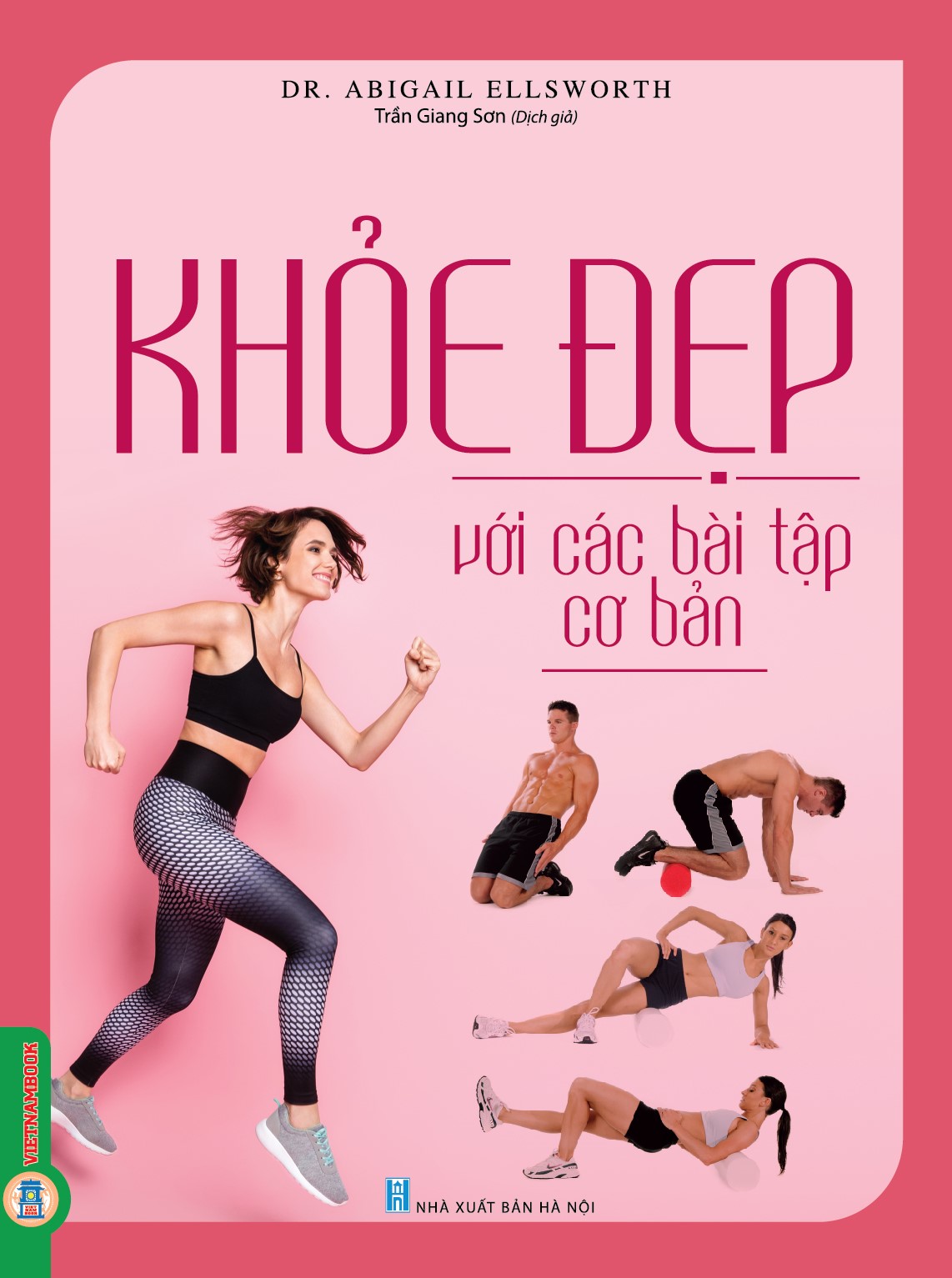 Khỏe Đẹp Với Các Bài Tập Cơ Bản