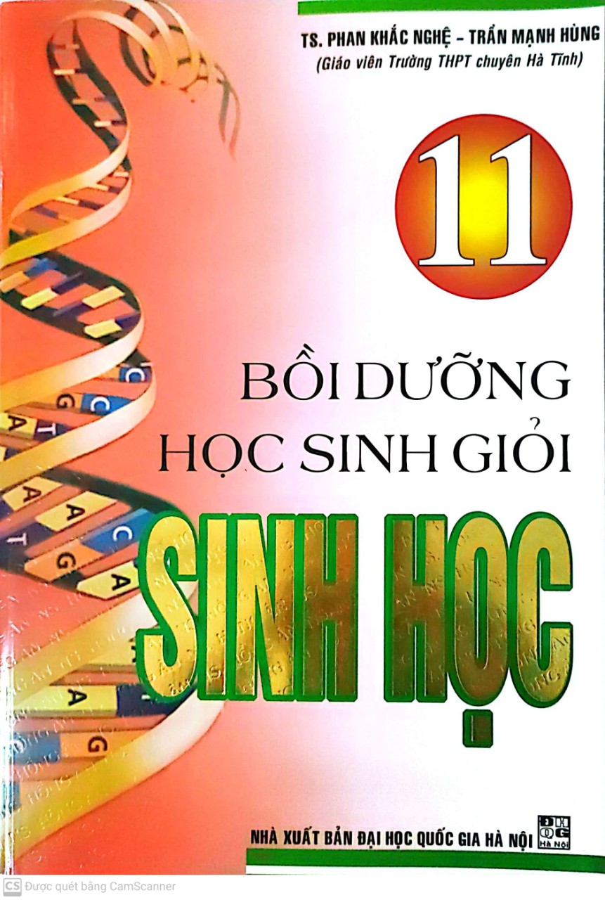 Bồi dưỡng học sinh giỏi Sinh Học 11( tái bản lần 4)