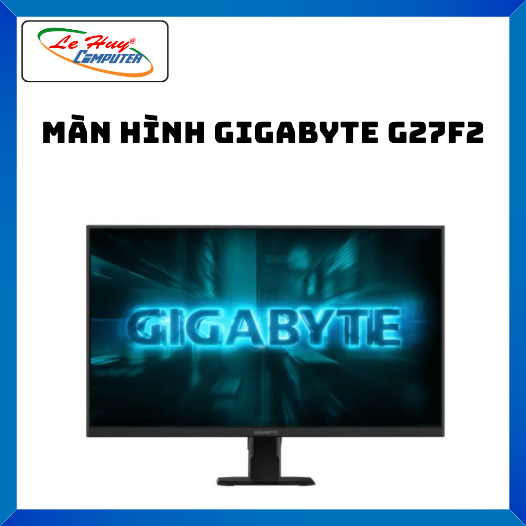 Màn hình GIGABYTE G27F2 27" IPS 170Hz - Hàng Chính Hãng