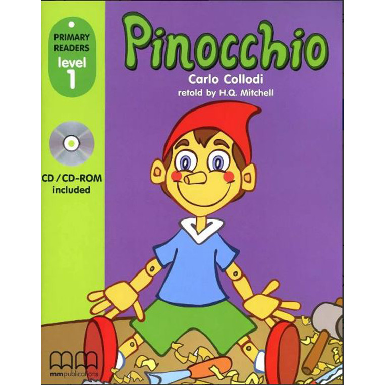 MM Publications: Truyện luyện đọc tiếng Anh theo trình độ - PINOCCHIO (with CD-ROM) British &amp; American Edition