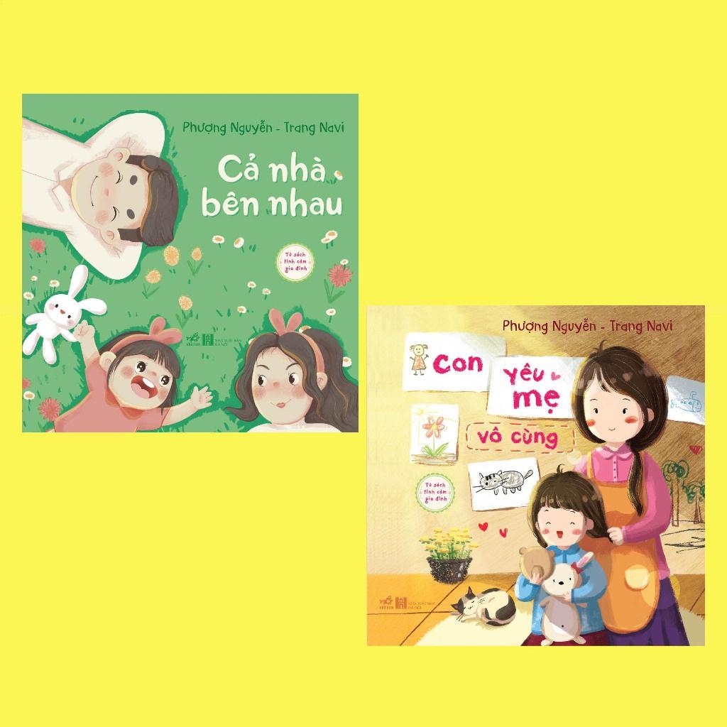 Bộ Tủ sách tình cảm gia đình: Cả nhà bên nhau - Con yêu mẹ vô cùng - Bản Quyền