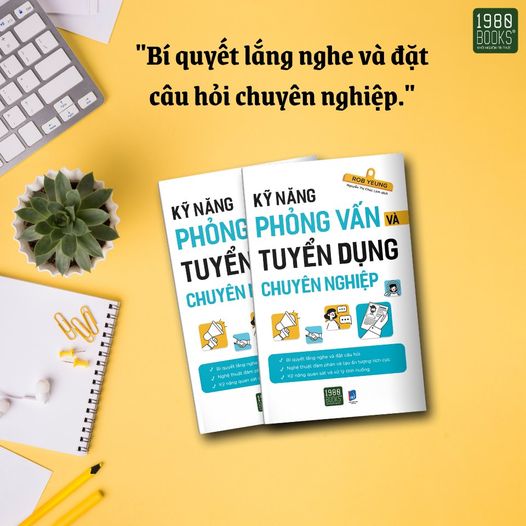 NGHỆ THUẬT ĐÀM PHÁN VÀ TẠO ẤN TƯỢNG TÍCH CỰC - Kỹ Năng Phỏng Vấn Và Tuyển Dụng Chuyên Nghiệp