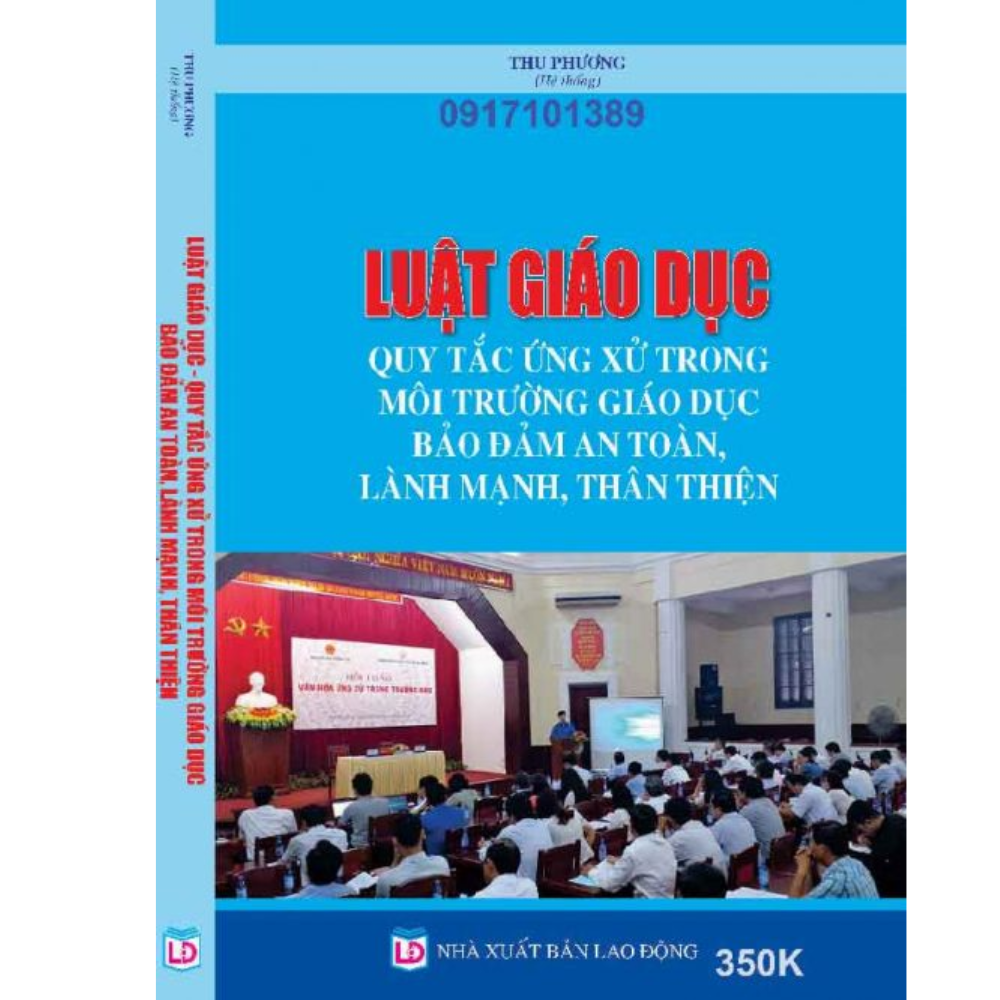 Luật Giáo Dục 2019 - Quy Tắc Ứng Xử Trong Môi Trường Giáo Dục Bảo Đảm An Toàn , Lành Mạnh , Thân Thiện