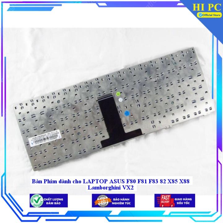 Bàn Phím dành cho LAPTOP ASUS F80 F81 F83 82 X85 X88 Lamborghini VX2 - Hàng Nhập Khẩu