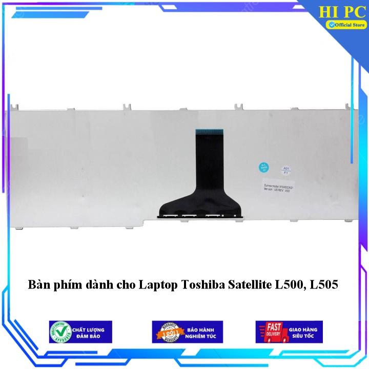 Bàn phím dành cho Laptop Toshiba Satellite L500 L505 - Hàng Nhập Khẩu