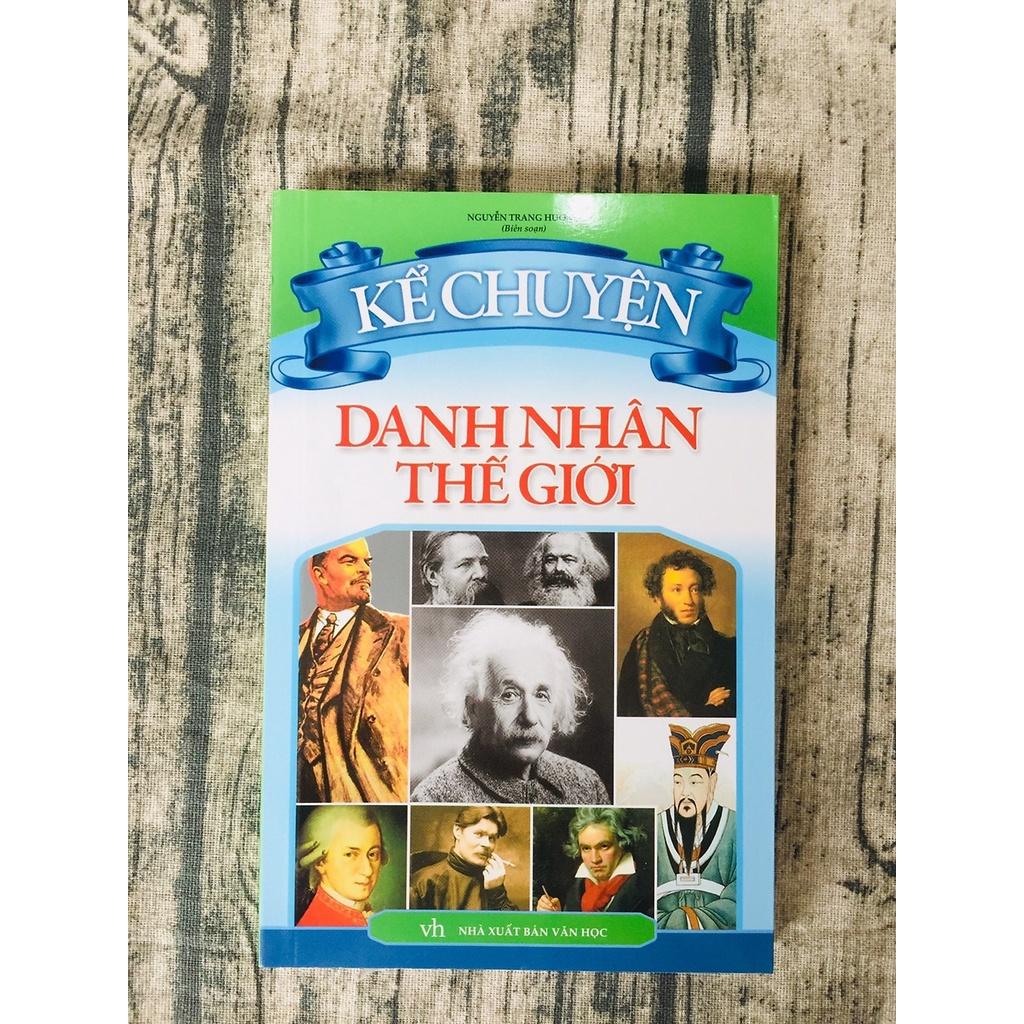 Kể Chuyện Danh Nhân Thế Giới - Bản Quyền