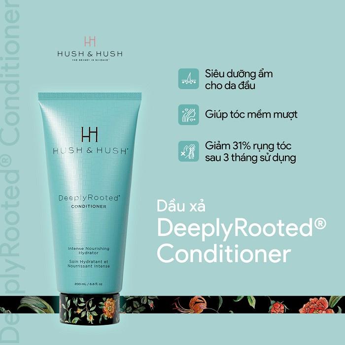 Dầu Xả Hush &amp; Hush Deeply Rooted Giúp Tóc Mềm Mượt Dưỡng Ẩm Da Đầu Giảm Rụng Tóc 200ml