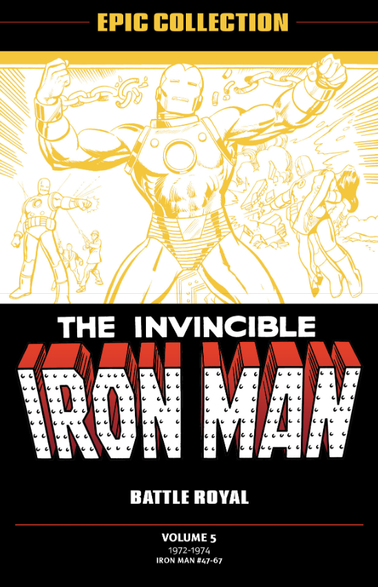 The Invincible Iron Man Epic Collection: Battle Royal