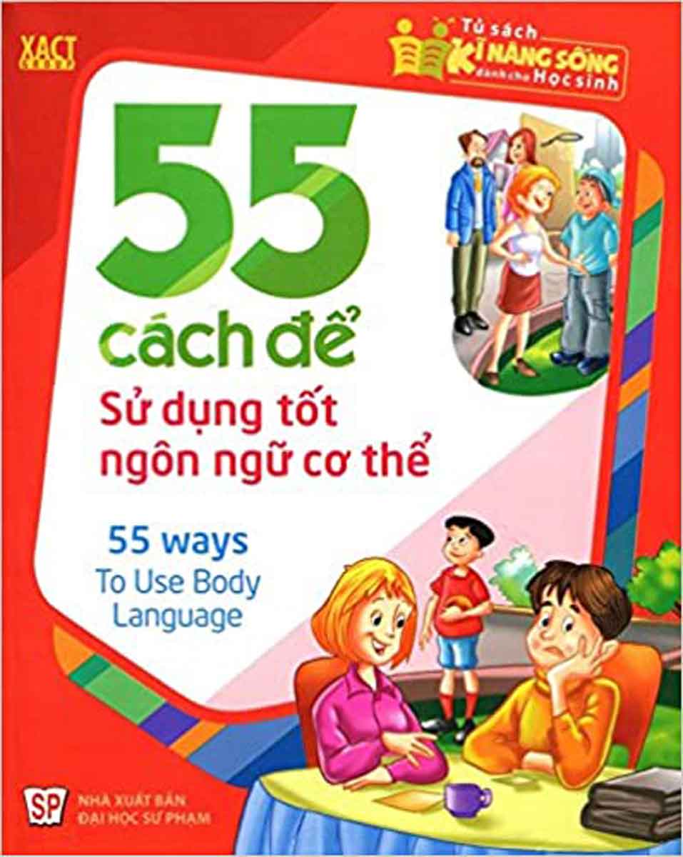 55 Cách Để Sử Dụng Tốt Ngôn Ngữ Cơ Thể _ML