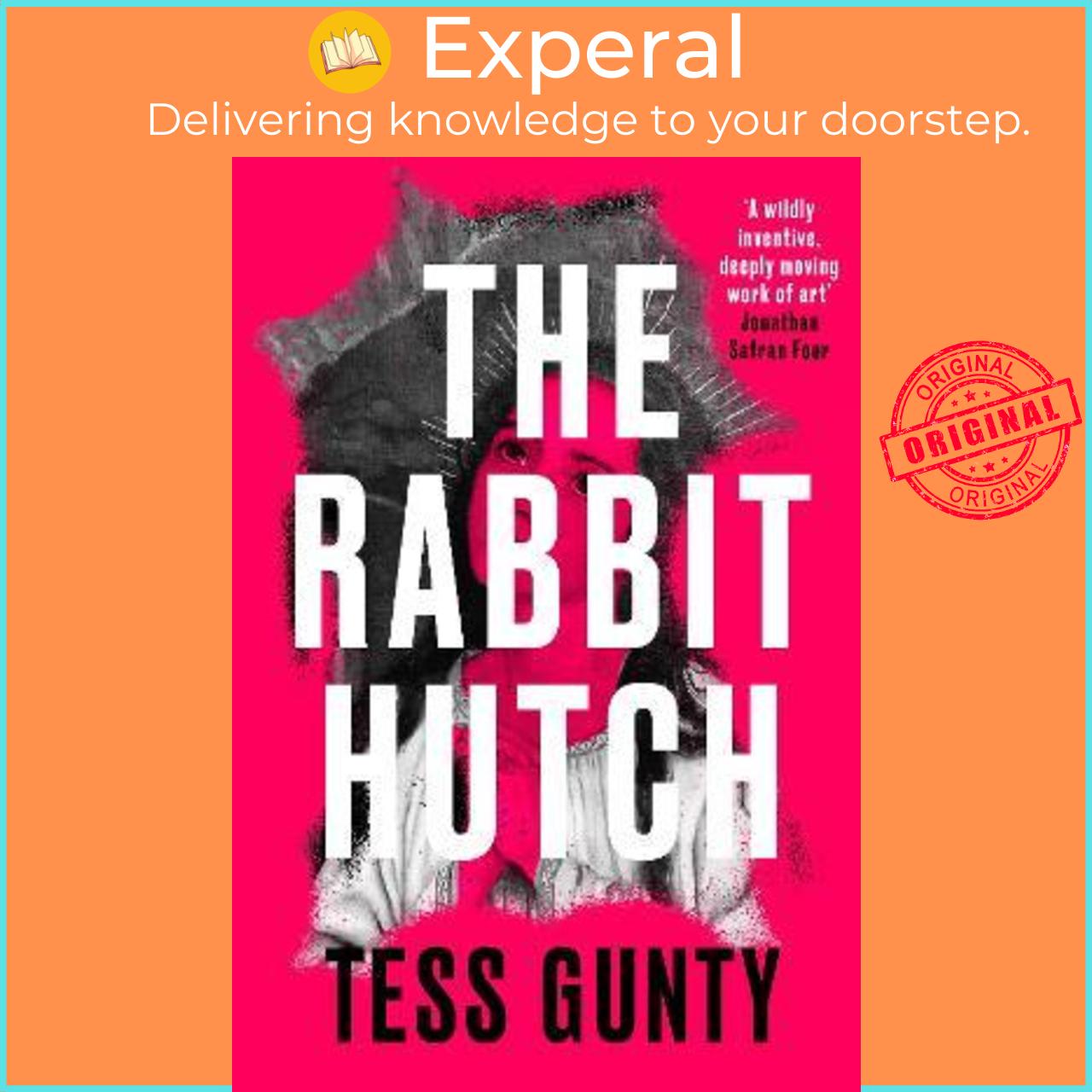 Sách - The Rabbit Hutch : WINNER OF THE WATERSTONES DEBUT FICTION PRIZE by Tess Gunty