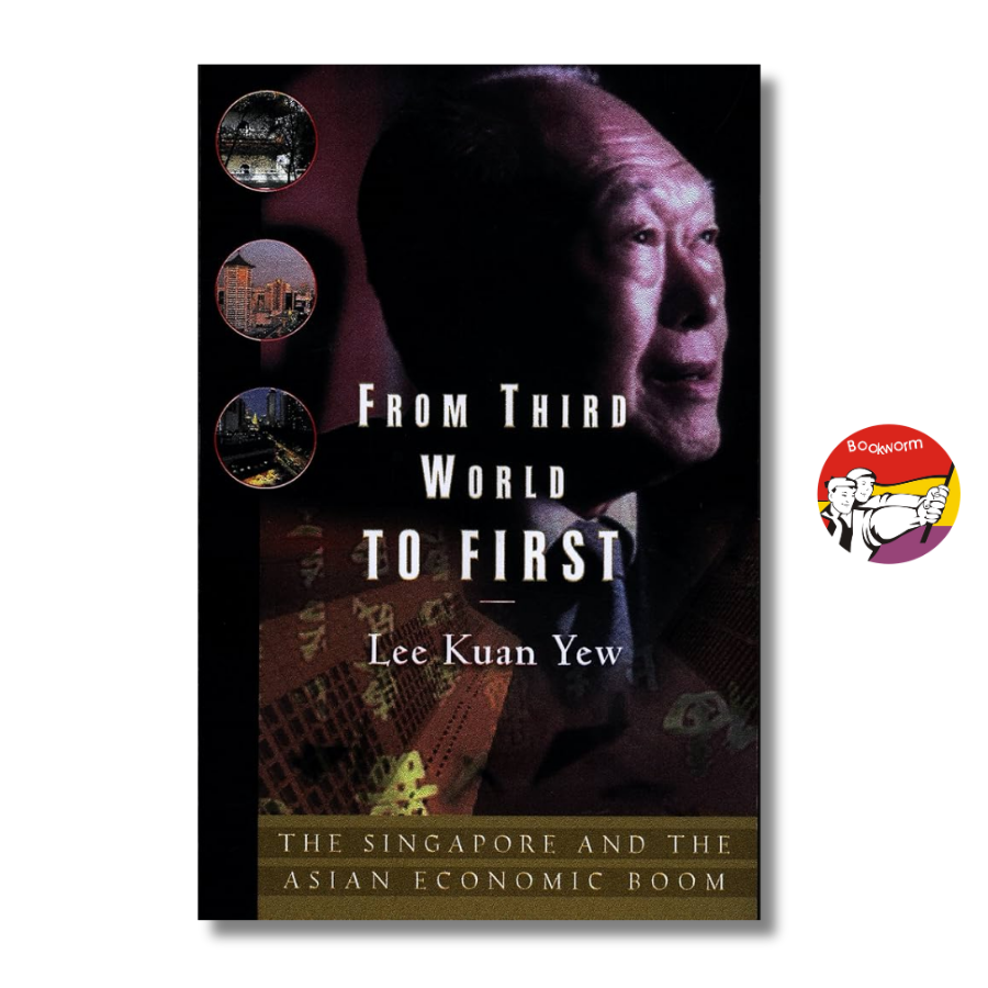 Sách - From Third World to First - Lee Kuan Yew | History / Politics / Lịch sử chính trị / Ngoại Văn