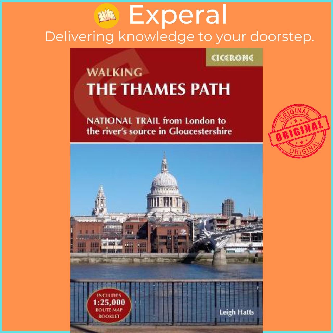 Sách - The Thames Path : National Trail from London to the river's source in Glou by Leigh Hatts