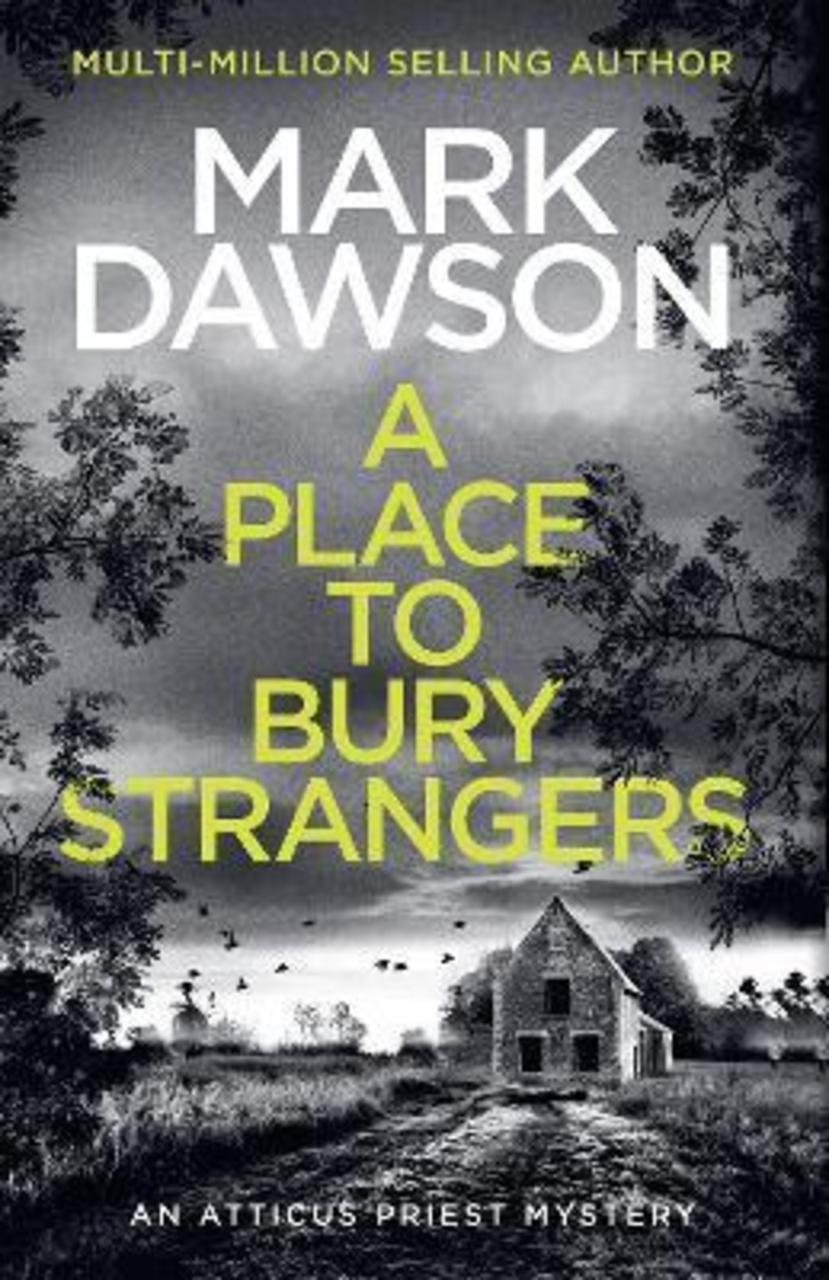 Sách - A Place to Bury Strangers by Mark Dawson (UK edition, paperback)