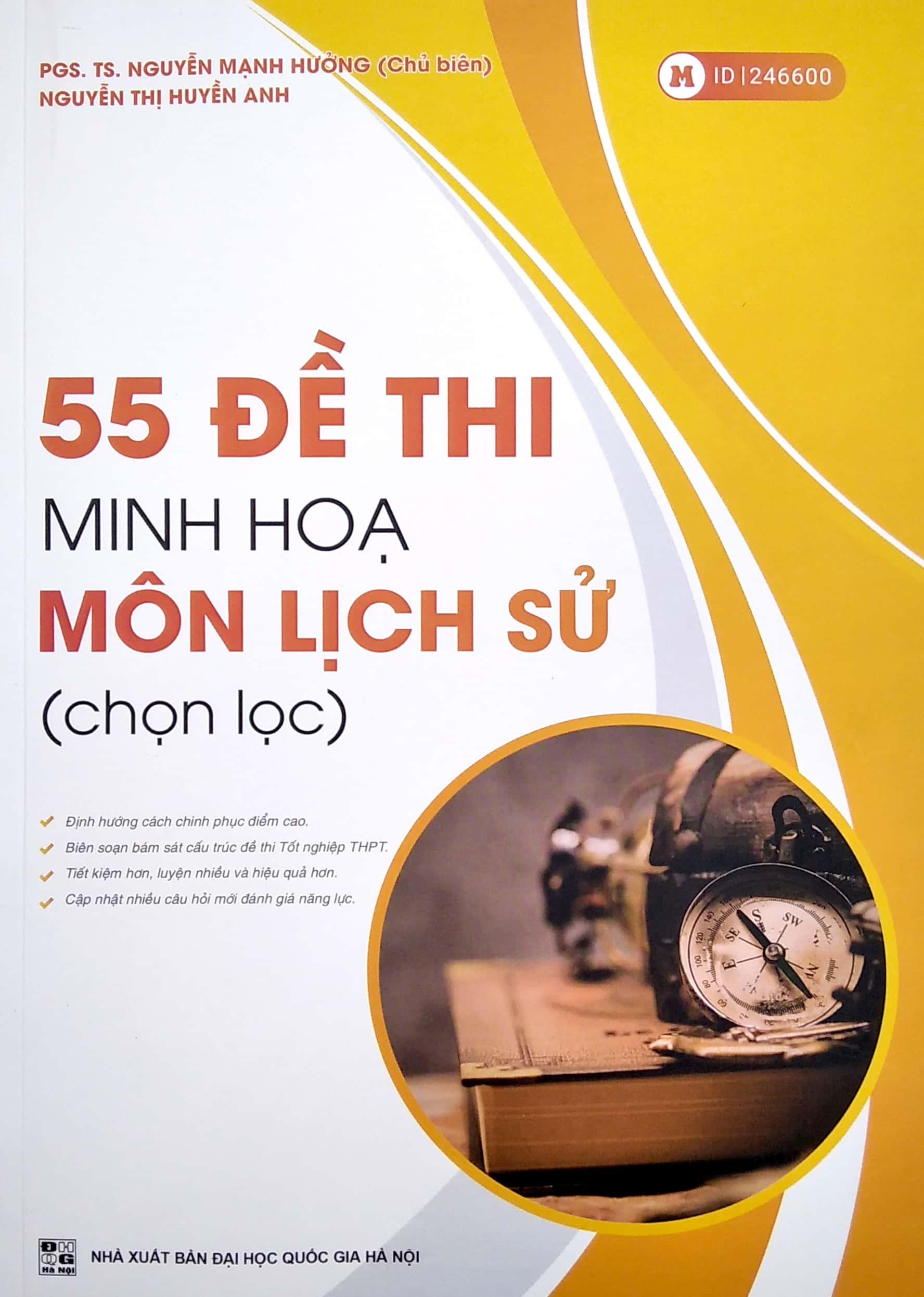 55 Đề Thi Minh Họa Môn Lịch Sử (Chọn Lọc) (Tái Bản)