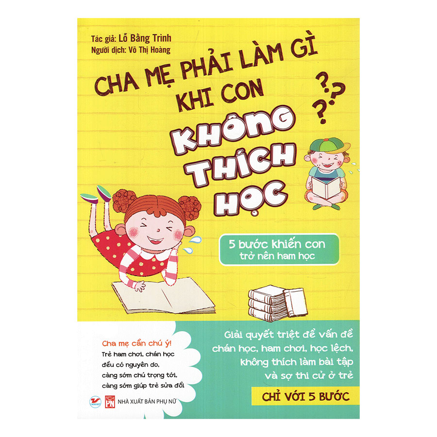 Combo 2 cuốn Cha Mẹ Phải Làm Gì Khi Con Không Thích Học