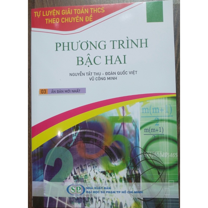 Sách - Tự Luyện Giải Toán THCS Theo Chuyên Đề Phương Trình Bậc Hai - 2022