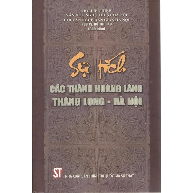 Sách - Sự Tích Các Thành Hoàng Làng Thăng Long - Hà Nội - NXB Chính Trị Quốc Gia