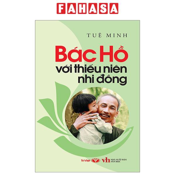 Bác Hồ Với Thiếu Niên Nhi Đồng