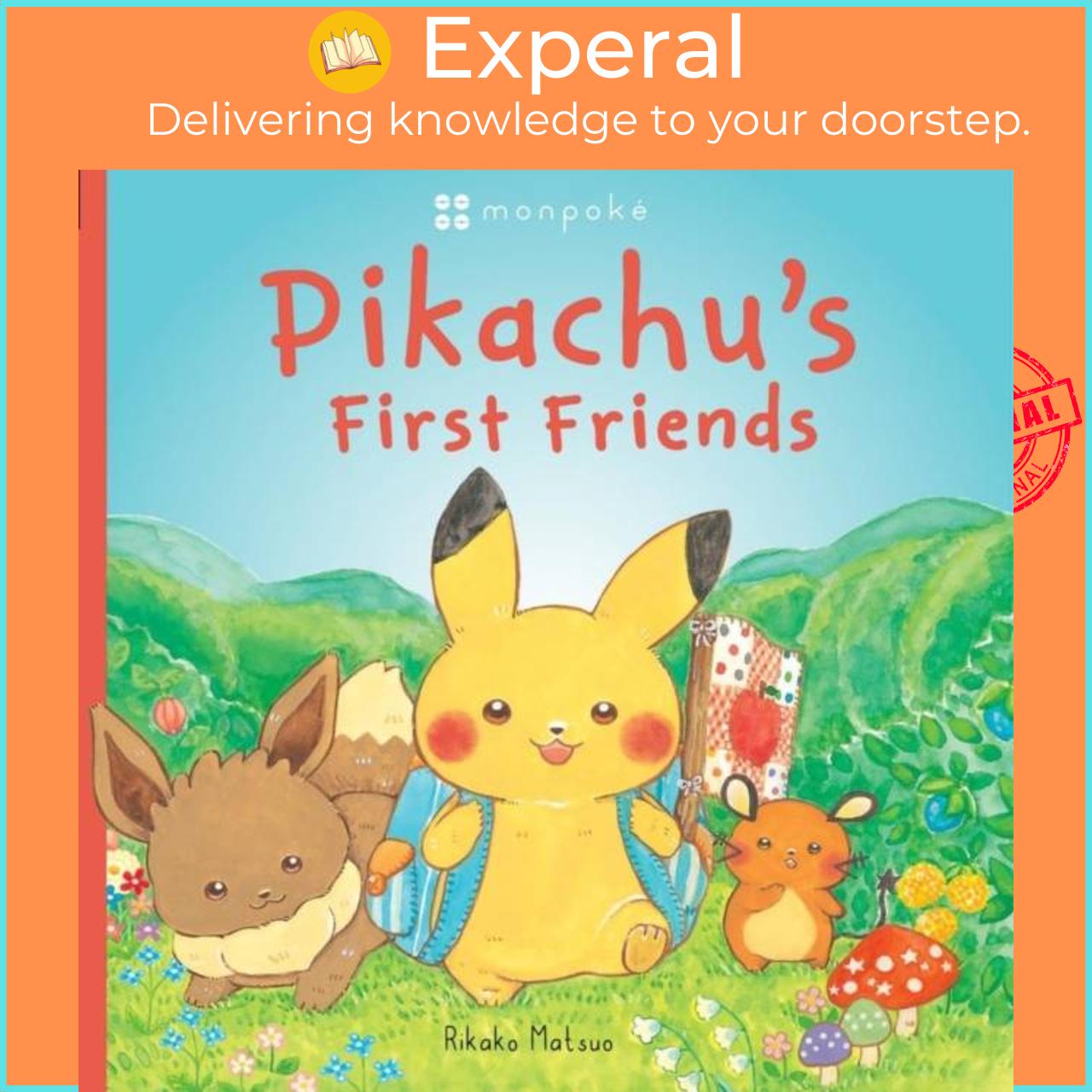 Sách - Monpoke Picture Book: Pikachu's First Friends (PB) by Rikako Matsuo (UK edition, paperback)