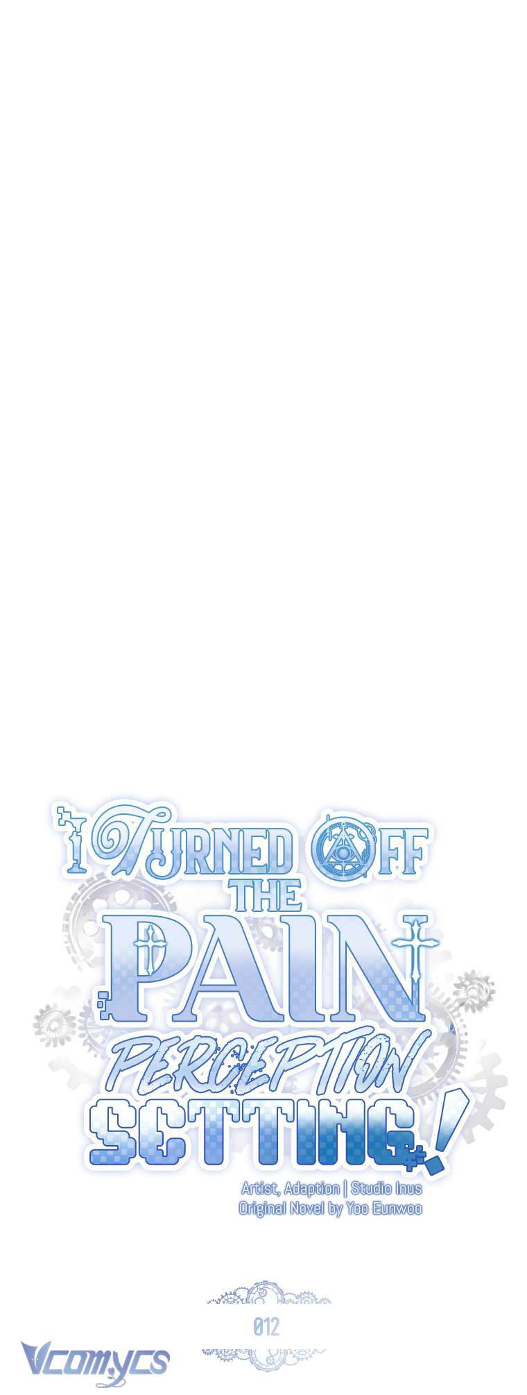 tôi đã tắt cài đặt chế độ nhận thức nỗi đau! chapter 12 1