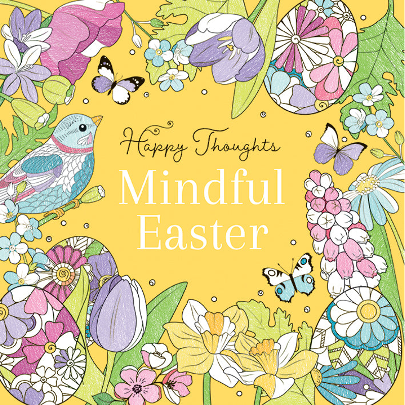 Sách Happy Thoughts - Mindful Easter Colouring Book