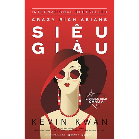 Giới Siêu Giàu Châu Á 1 - Siêu Giàu