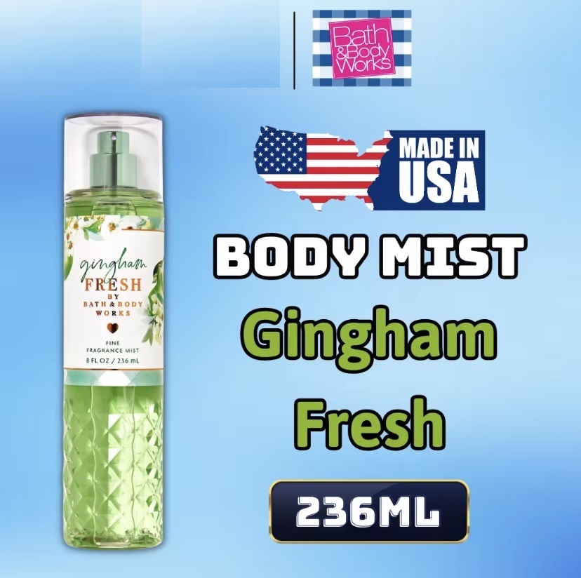 Body Mist Gingham - Xịt Thơm Bath and Body Work Gingham Fresh 236ml