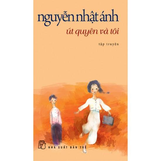 Sách - Út Quyên Và Tôi (Tái Bản 2014) - 8934974126881