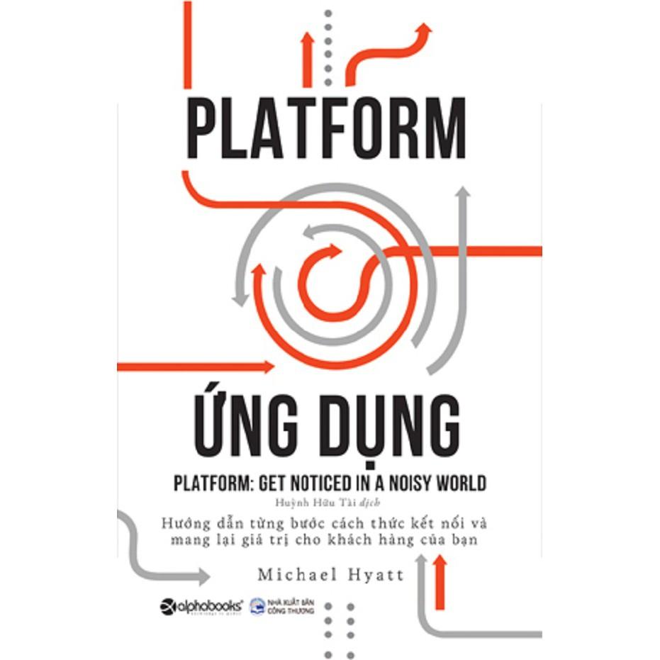 Sách Platform ứng dụng - Alphabooks - BẢN QUYỀN