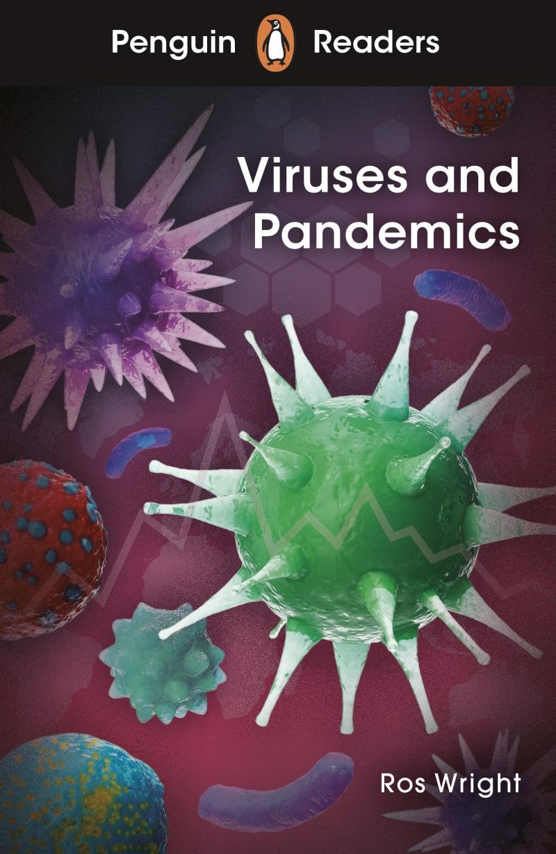 Penguin Readers Level 6: Viruses And Pandemics