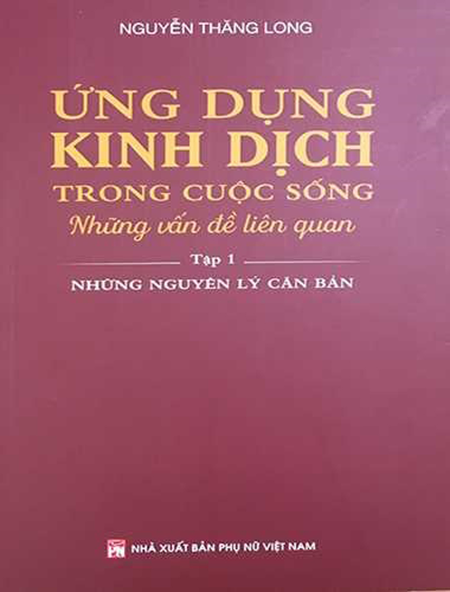 Combo Ứng Dụng Kinh Dịch Trong Cuộc Sống - Tập 1 + 2 + 3 (Bộ 3 Cuốn) - PNU