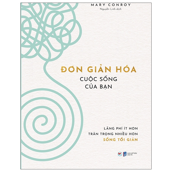 Đơn Giản Hóa Cuộc Sống Của Bạn