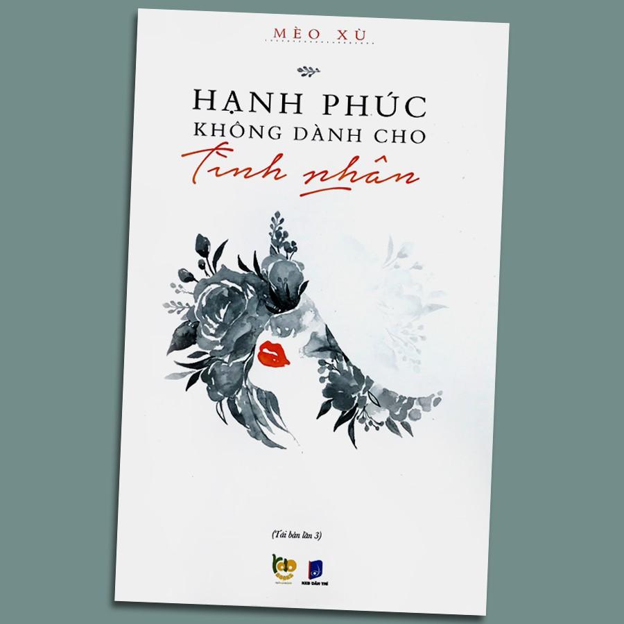 Sách - Hạnh phúc không dành cho tình nhân