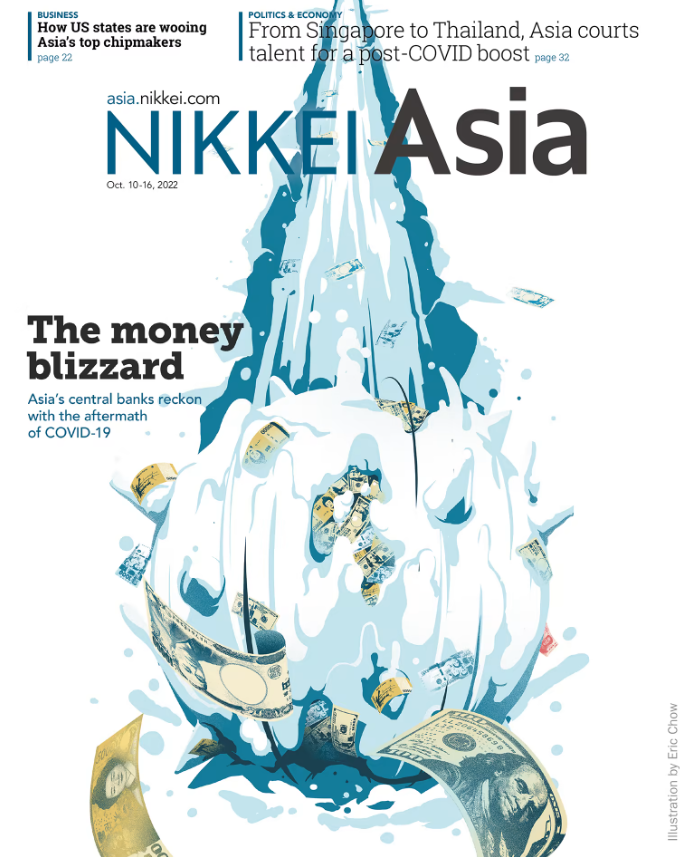 Nikkei Asia 2022 : THE MONEY BLIZZARD-40.22