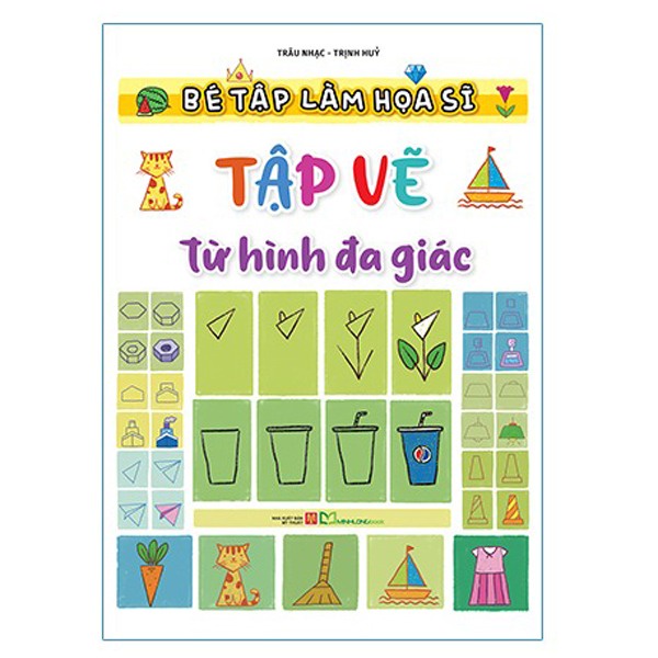 Bé tập làm họa sĩ - Tập vẽ từ hình đa giác B40