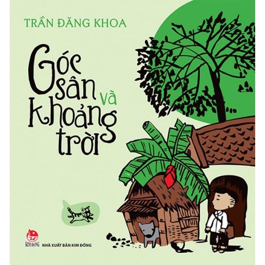 Sách - Góc sân và khoảng trời - Tác giả: Trần Đăng Khoa - Nxb Kim Đồng